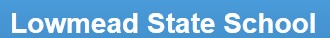 Lowmead ACT Education Guide