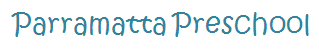 Parramatta Preschool - Education Guide