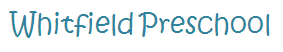 Whitfield Preschool - Education Guide