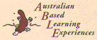 AUSTRALIAN BASED LEARNING EXPERIENCES - Education Guide