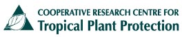 COOPERATIVE RESEARCH CENTRE FOR TROPICAL PLANT PROTECTION - Education Guide